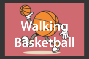 Walking_Basketball_1